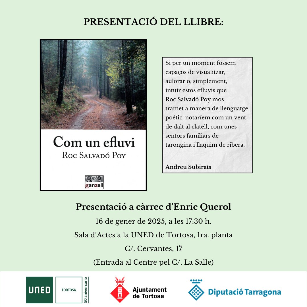 📢 “COM UN EFLUVI”, de Roc Salvadó. 

📆 La presentació, a càrrec d'Enric Querol, tindrà lloc el dijous 16 de gener a les 17:30 h., a la Sala d’Actes del Centre Associat a la UNED de Tortosa, C/. Cervantes, 17.
(Per motiu d'obres, l'entrada al Centre es realitza pel C/. La Salle)
