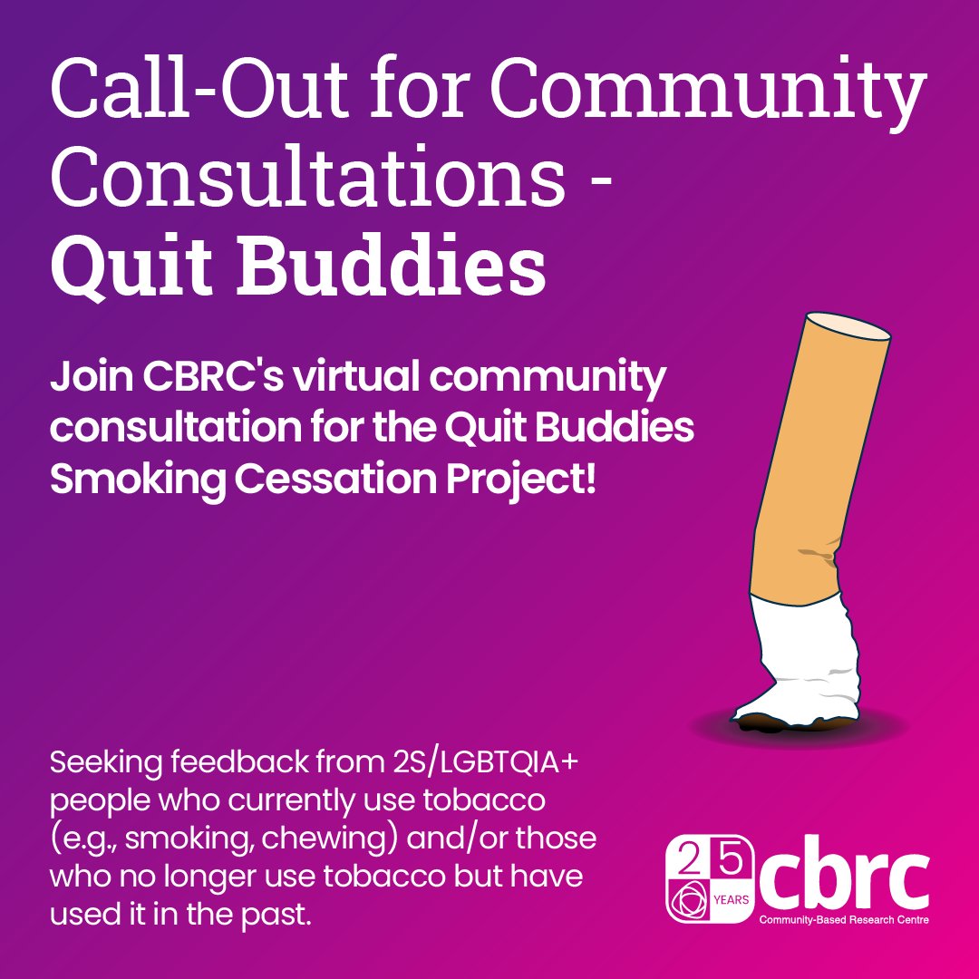 Join our virtual community consultation for the Quit Buddies Smoking Cessation Project! 🚬 

We’re looking to get feedback from 2S/LGBTQIA+ people who currently use tobacco and/or those who no longer use tobacco but have used it in the past. Full details: cbrc.net/call_out_for_c…