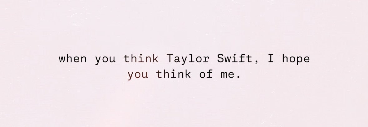 Likes_Nothing8's tweet image. when you think Taylor Swift, I hope you think of me.