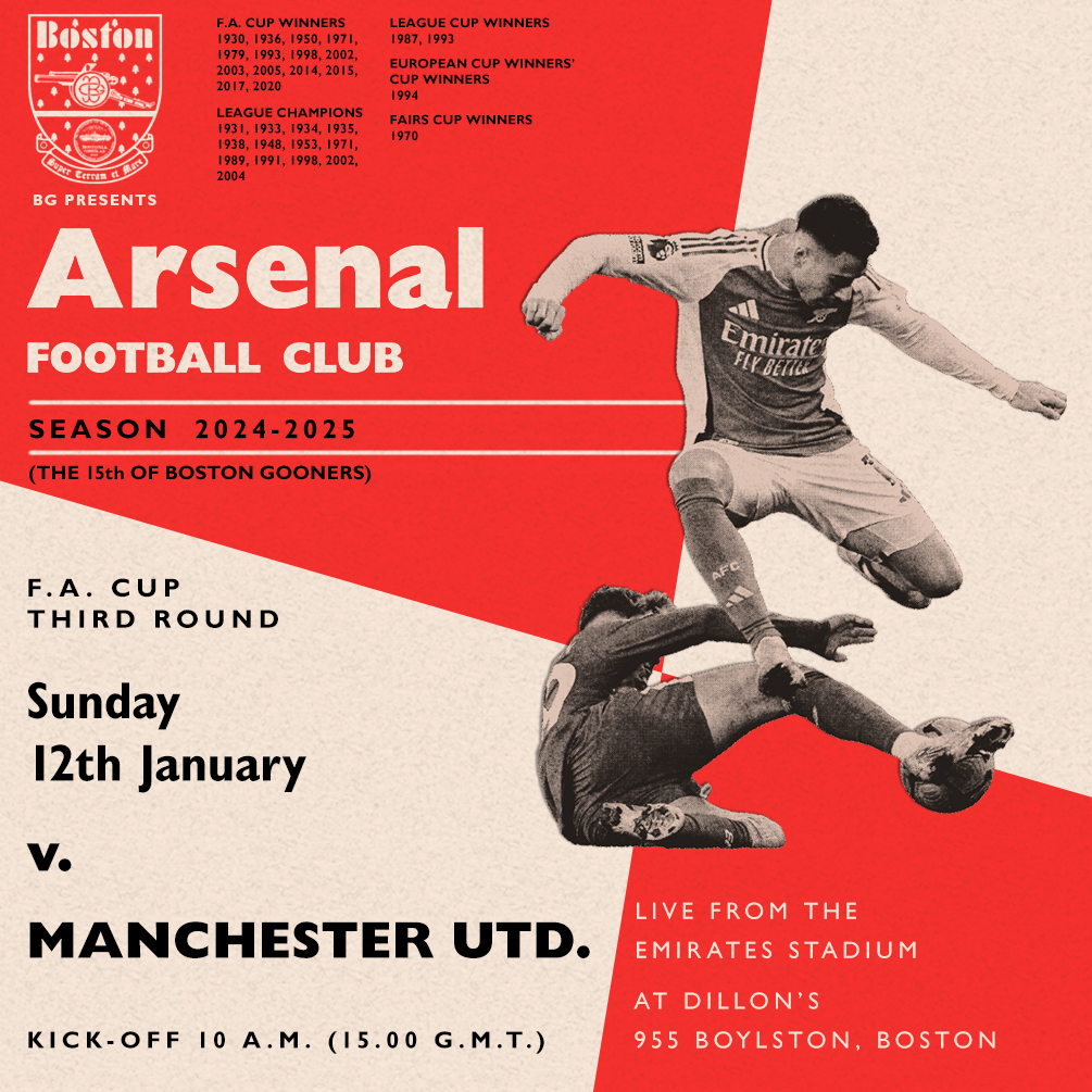 Boston Gooners (@bostongooners) on Twitter photo SUNDAY! SUNDAY! SUNDAY!
No time to lick our wounds, it's a clash of #FACup heavyweights!
🆚 Man Utd 👹
🗓️ Sun 12 Jan
🚪 9a
⚽️ 10a
📍<a href="/DillonsBOSTON/">Dillon's Boston</a>
RSVP: bostongooners.com/matches
#VCC #ARSMUN #AFC #BGMatchDay #KeepTheFaith SUNDAY! SUNDAY! SUNDAY!
No time to lick our wounds, it's a clash of #FACup heavyweights!
🆚 Man Utd 👹
🗓️ Sun 12 Jan
🚪 9a
⚽️ 10a
📍<a href="/DillonsBOSTON/">Dillon's Boston</a>
RSVP: bostongooners.com/matches
#VCC #ARSMUN #AFC #BGMatchDay #KeepTheFaith