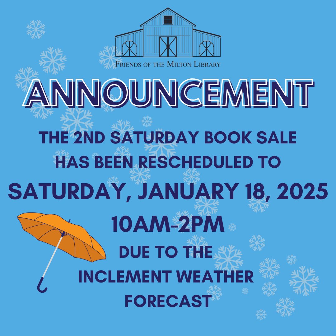 Our 2nd Saturday #booksale has been rescheduled for Saturday, January 18 from 10am-2pm. #staysafeMilton