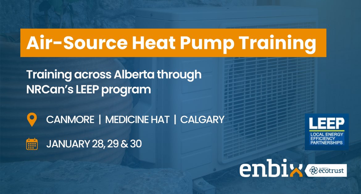 Training available in Canmore, Medicine Hat or Calgary for Air Source Heat Pump Training.
This training includes four modules focused on the selection and application of air-source heat pumps in Alberta. 

Register Here 👉ashp-leep-medicine_hat.eventbrite.ca