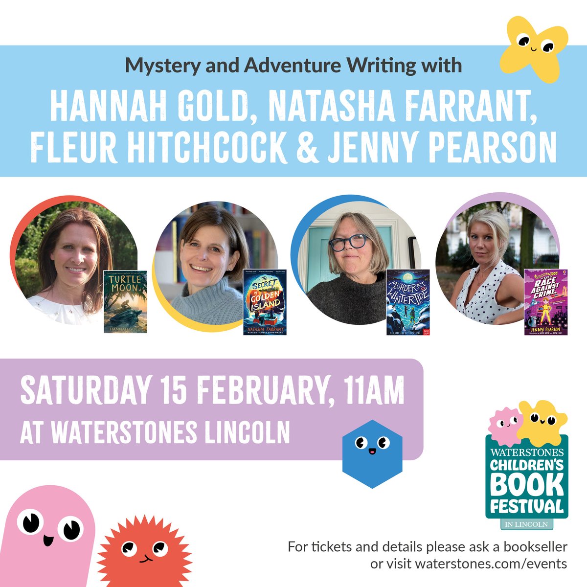 Waterstones Kids (@waterstoneskids) on Twitter photo Join <a href="/HGold_author/">Hannah Gold - here sometimes 🤩</a>, <a href="/NatashaFarrant1/">Natasha Farrant</a>, <a href="/FleurHitchcock/">Fleur Hitchcock = same name on all social media.</a> and <a href="/J_C_Pearson/">Jenny Pearson</a> for a brilliant mystery and adventure writing workshop at our exciting Waterstones Children's Book Festival next month in Lincol!
Tickets here: waterstones.com/events/mystery… Join <a href="/HGold_author/">Hannah Gold - here sometimes 🤩</a>, <a href="/NatashaFarrant1/">Natasha Farrant</a>, <a href="/FleurHitchcock/">Fleur Hitchcock = same name on all social media.</a> and <a href="/J_C_Pearson/">Jenny Pearson</a> for a brilliant mystery and adventure writing workshop at our exciting Waterstones Children's Book Festival next month in Lincol!
Tickets here: waterstones.com/events/mystery…