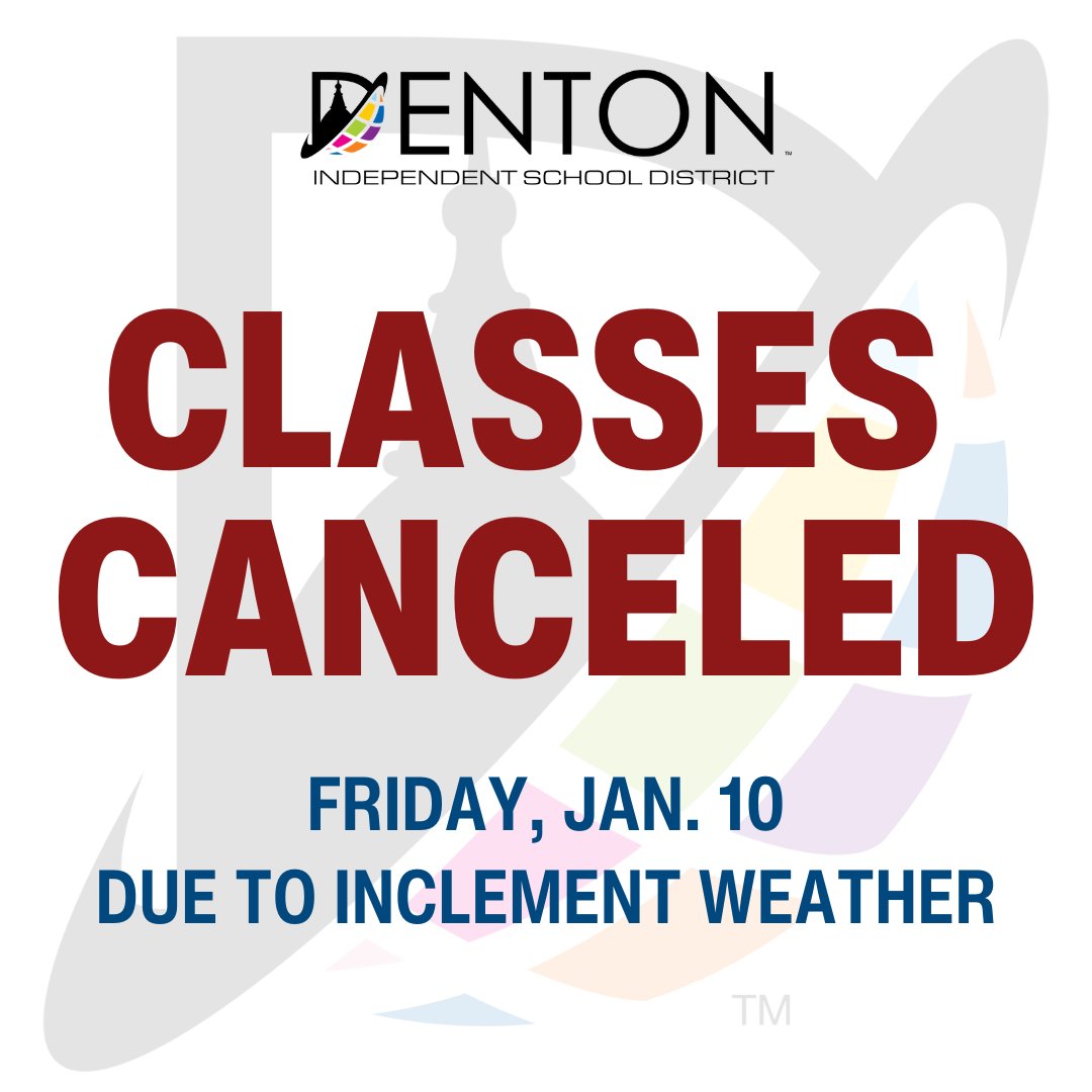 Due to inclement weather, all Denton ISD campuses and offices will be closed on Friday, Jan. 10.

All campuses and offices will resume normal business hours on Monday, Jan. 13.

Please be safe and continue to follow Denton ISD's website and social media for the latest updates.