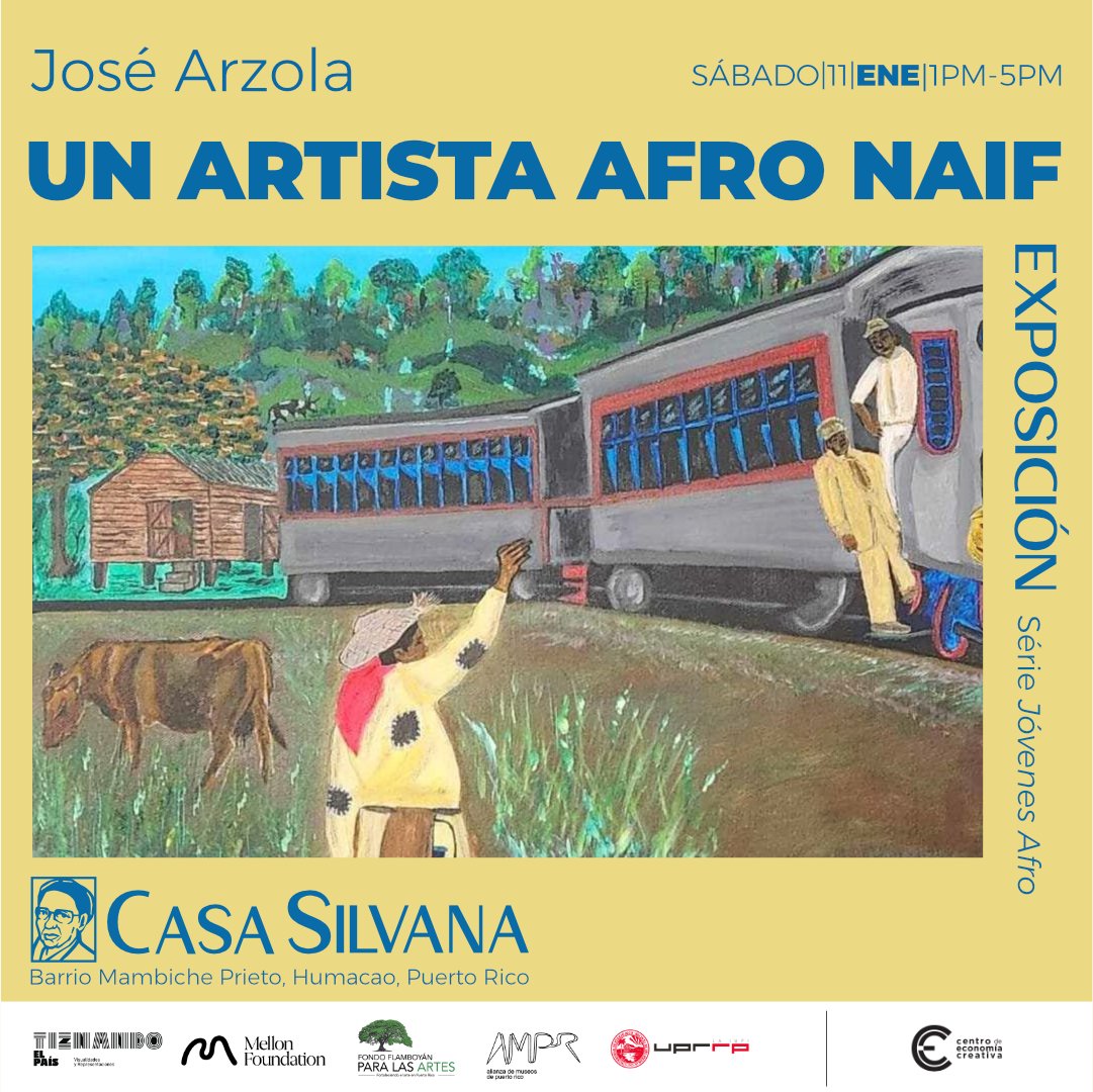 Apertura de la exposición “José Arzola: un artista afro naif” el próximo sábado 11 de enero de 1:00 a 5:00 pm. Hasta el 25 de enero de 2025 en Casa Silvana localizada en el Barrio Mambiche Prieto de Humacao. Para más información pueden llamar al (787) 240-4603 / 285-6053.