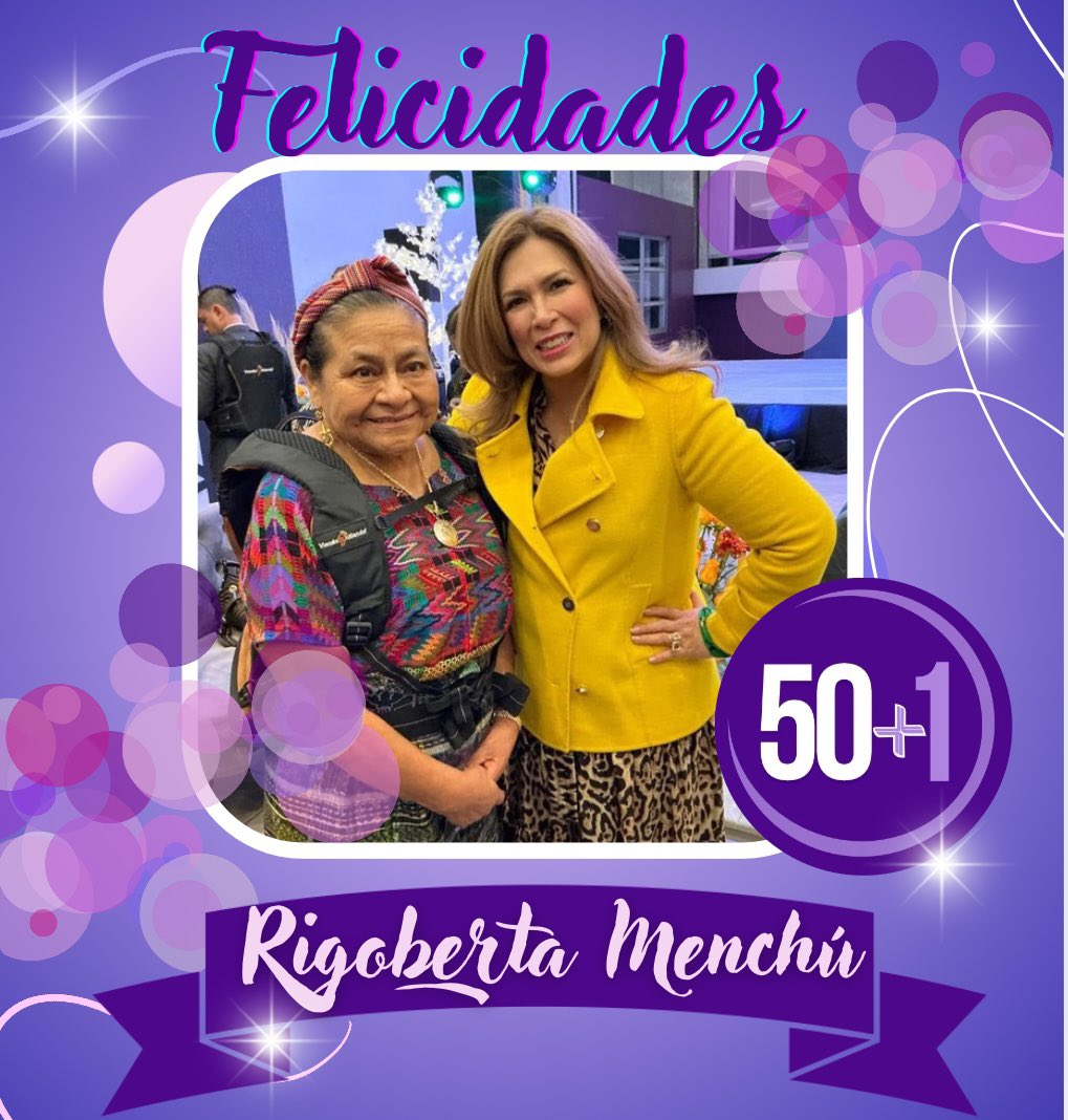 La Colectiva Nacional 50+1 felicita con mucho cariño a la activista y embajadora de los pueblos indígenas del mundo de la UNESCOy ganadora del premio Nobel de La Paz y el Premio Príncipe de Asturias de Cooperació Internacional, querida <a href="/RigobertMenchu/">Rigoberta Menchú Tum</a> que este cumpleaños sea muy