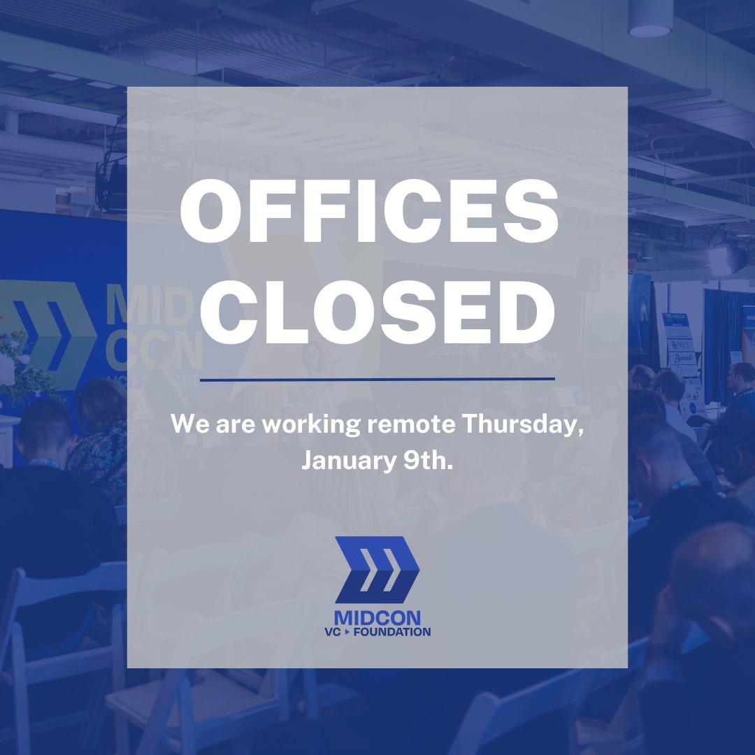 Due to inclement weather, the Midcon VC team is working remotely today. Our offices are expected to reopen tomorrow at 8:30 AM, weather permitting. Stay safe and take care!