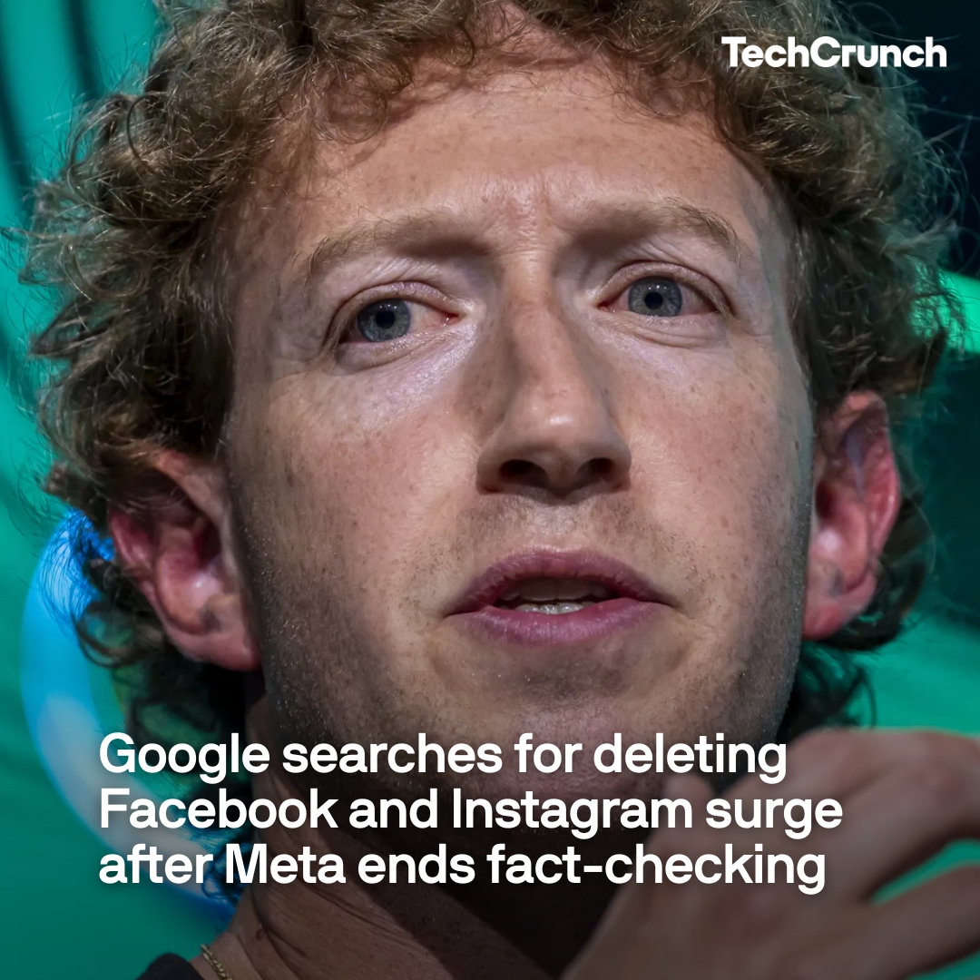 Google searches for how to cancel and delete Facebook, Instagram, and Threads accounts have seen explosive rises in the U.S. since Meta CEO Mark Zuckerberg announced that the company will end its third-party fact-checking system.

Read more here: tcrn.ch/4gE9LPz
