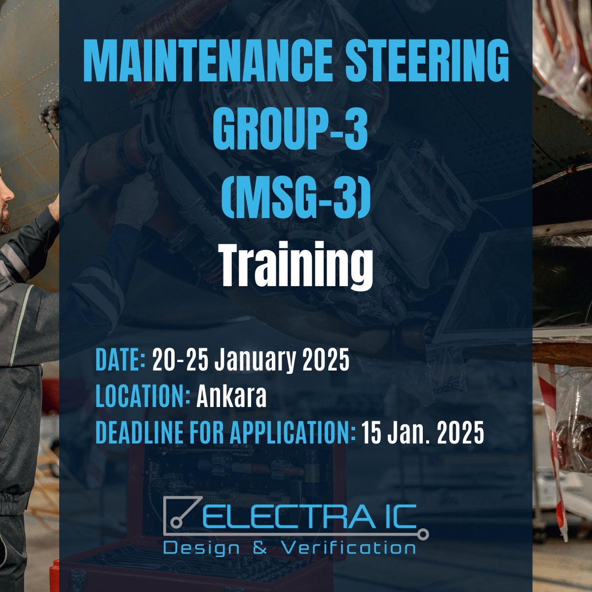 electraic's tweet photo. MAINTENANCE STEERING GROUP-3
(MSG-3)
Training will be held on 20-25 JAN. 2025.
For registration: trainings@electraic.com
For detailed information: https://t.co/ZzdSA5nitI
Please note that this is a paid training. For our free webinars, check our web site.
#ElectraIC #MSG3 https://t.co/F4e8dWO7RQ