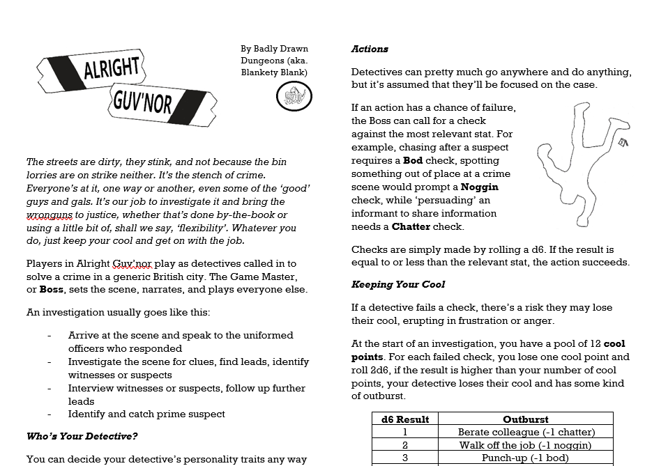 Badly Drawn Dungeons (@baddrawndungeon) on Twitter photo Full draft of Alright Guv’nor now completed. Only two pages long, so nice and light.
<a href="/LegitamineGames/">John | LEGiTAMiNE Games |</a>, <a href="/jpmccarthyjr/">Jack McCarthy 🇺🇲</a>, and <a href="/Bad_Toad_Games/">Bad_Toad_Games</a>, if you want a first peek, let me know! Full draft of Alright Guv’nor now completed. Only two pages long, so nice and light.
<a href="/LegitamineGames/">John | LEGiTAMiNE Games |</a>, <a href="/jpmccarthyjr/">Jack McCarthy 🇺🇲</a>, and <a href="/Bad_Toad_Games/">Bad_Toad_Games</a>, if you want a first peek, let me know!