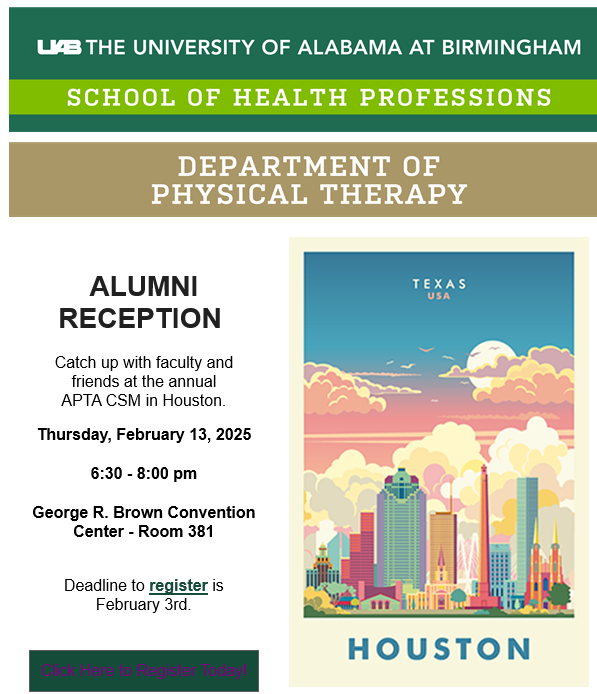 UAB DPT Alumni: Join us at CSM for our annual reception!! Link to register is in your email. #UABpt