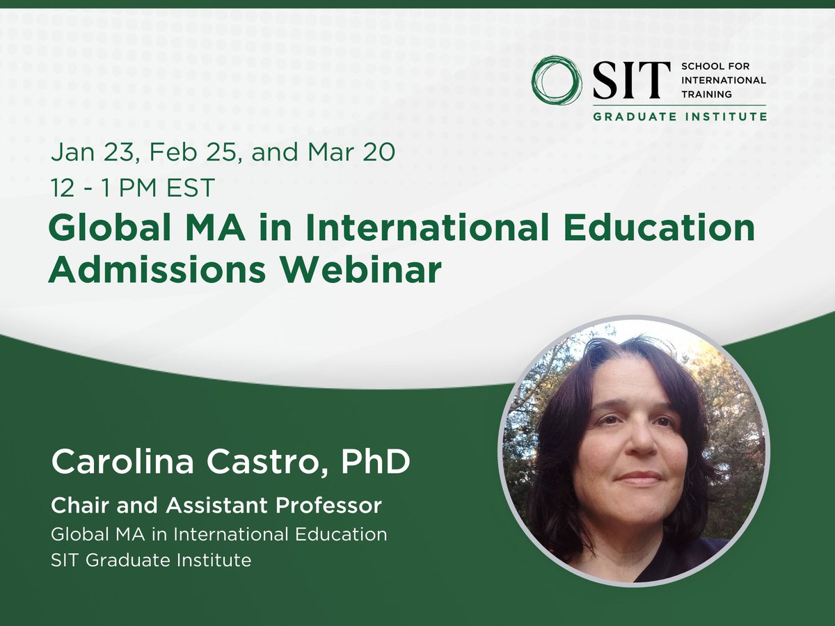 Join us for our upcoming admissions webinars on the Global MA in International Education. Program chair Dr. Carolina Castro Huercano and admissions officer Maira Tungatarova will review program details more.

Register today: ow.ly/oO0650UCIQT

#SITGrad