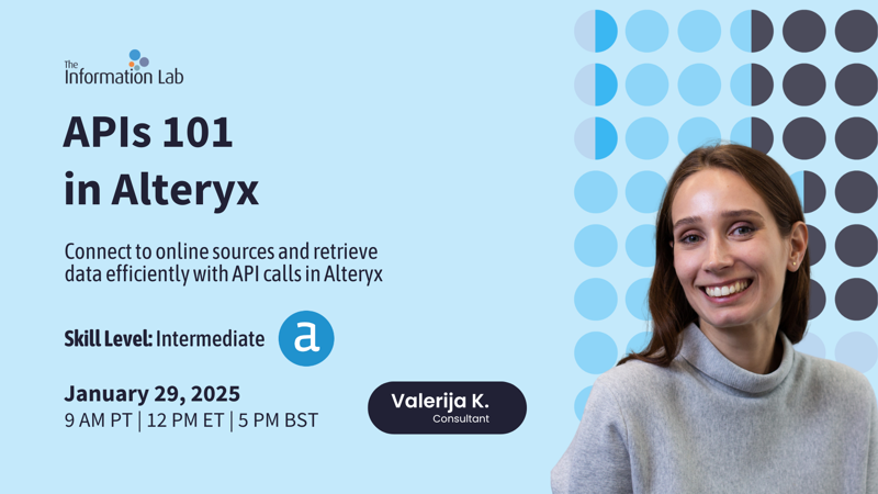 Need to connect to online data sources? Join this webinar with <a href="/infolabUK/">The Information Lab</a> to learn API fundamentals in <a href="/Alteryx/">Alteryx</a>!  

🔶 APIs 101 in Alteryx  
🗓️ Jan 29  
👩‍🏫 Valerija Kirjackaja  

Register now: ow.ly/si4M30sJakU  

#DataAnalytics #APIs