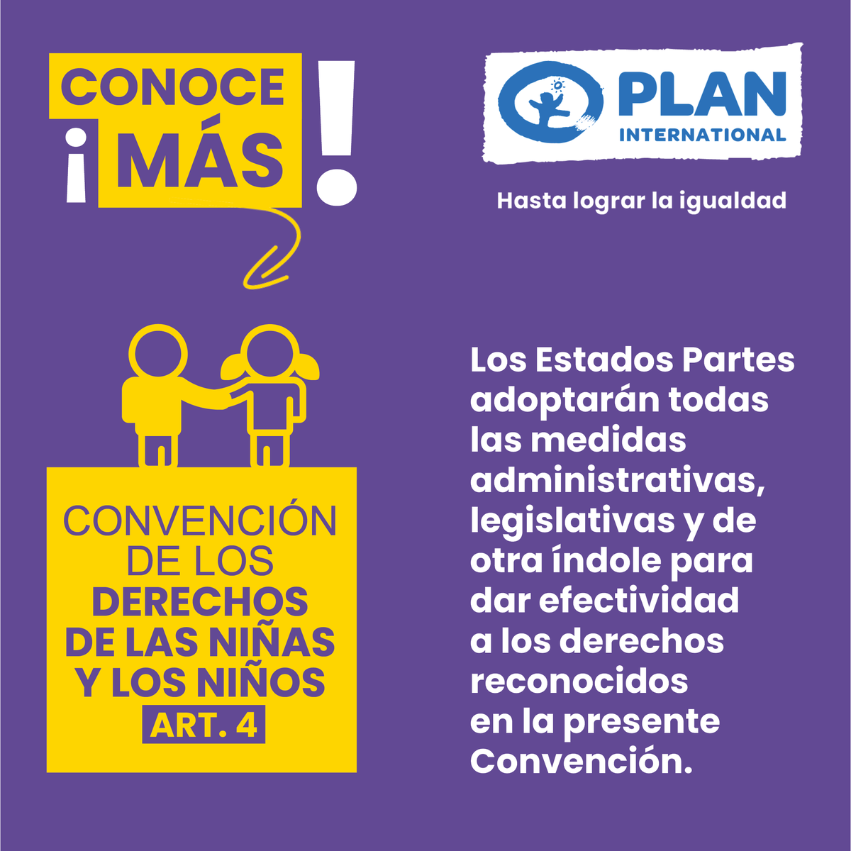 La infancia es lo más importante para la sociedad y cada niña, niño y adolescente debe ser protegida para su desarrollo que al mismo tiempo es el desarrollo de los Estados.
No nos detendremos hasta lograr la igualdad
#PlanInternational #DerechosInfancia #ConoceMás #NiñasalPoder