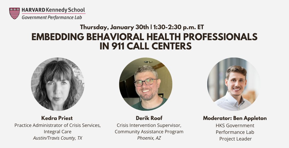 HKS Government Performance Lab (@hksgovlab) on Twitter photo Is your jurisdiction interested in integrating behavioral health professionals in 911 call centers? Join us on Jan. 30 at 1:30 p.m. for a discussion with alternative emergency response program leaders in Austin, TX & <a href="/CityofPhoenixAZ/">City of Phoenix, AZ</a>.
Register here: tinyurl.com/4cdv6s6k Is your jurisdiction interested in integrating behavioral health professionals in 911 call centers? Join us on Jan. 30 at 1:30 p.m. for a discussion with alternative emergency response program leaders in Austin, TX & <a href="/CityofPhoenixAZ/">City of Phoenix, AZ</a>.
Register here: tinyurl.com/4cdv6s6k