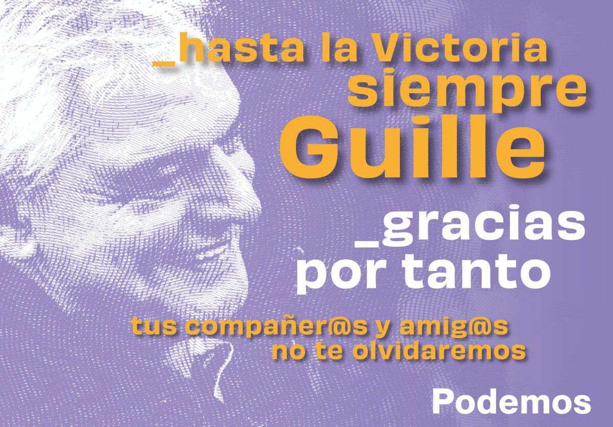 😔✊🏻Hasta la Victoria Siempre, Guille!

Gracias por tanto.

Tus compañer@s y amig@s de <a href="/Podemos/">Podemos</a> no te olvidaremos.