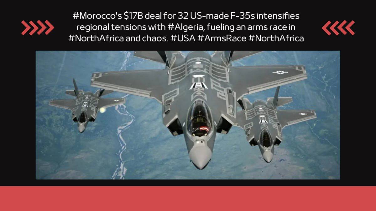 #Morocco 's $17B deal for 32 US-made F-35s intensifies regional tensions with #Algeria, fueling an arms race in #NorthAfrica and chaos. #USA #ArmsRace #NorthAfrica #Africa #Morocco #ifkgbg #amici24