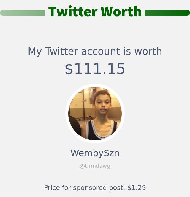 My Twitter worth is: $111.15

➡️ infinityweet.me/account-worth
