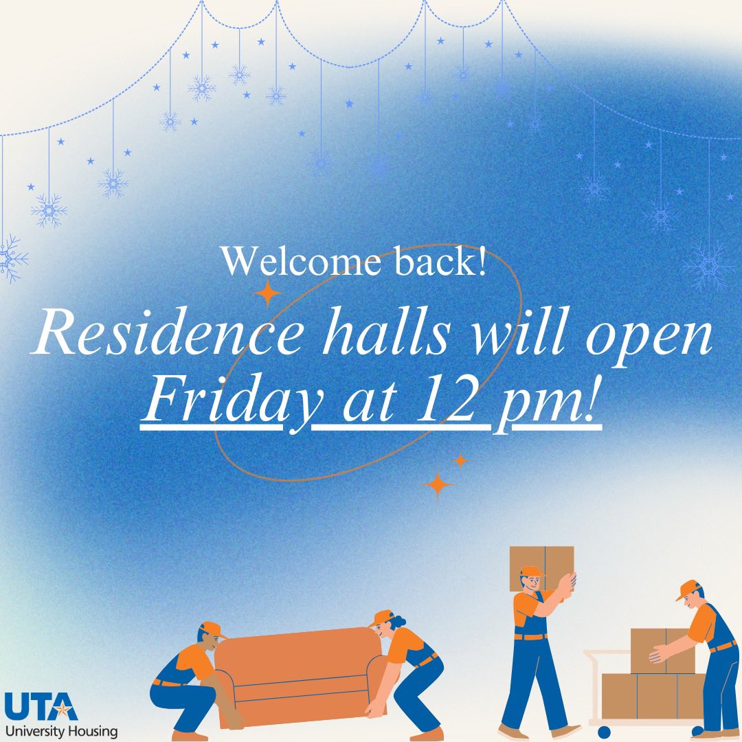 Welcome back, Mavericks! Move-in starts this Friday at 12PM, then continues Saturday (9AM–8PM) &amp; Sunday (9AM–5PM). Be sure to bundle up and stay warm as we kick off another amazing semester! Mav up!❄️