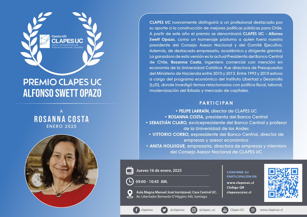 Este jueves 16 de enero entregaremos nuestro premio “CLAPES UC - Alfonso Swett Opazo”, que busca reconocer a un profesional destacado por su contribución a las políticas públicas en Chile. Este año, distinguiremos con el premio a <a href="/rosanna_costac/">Rosanna Costa</a>, Presidenta del <a href="/bcentralchile/">Banco Central de Chile</a>.