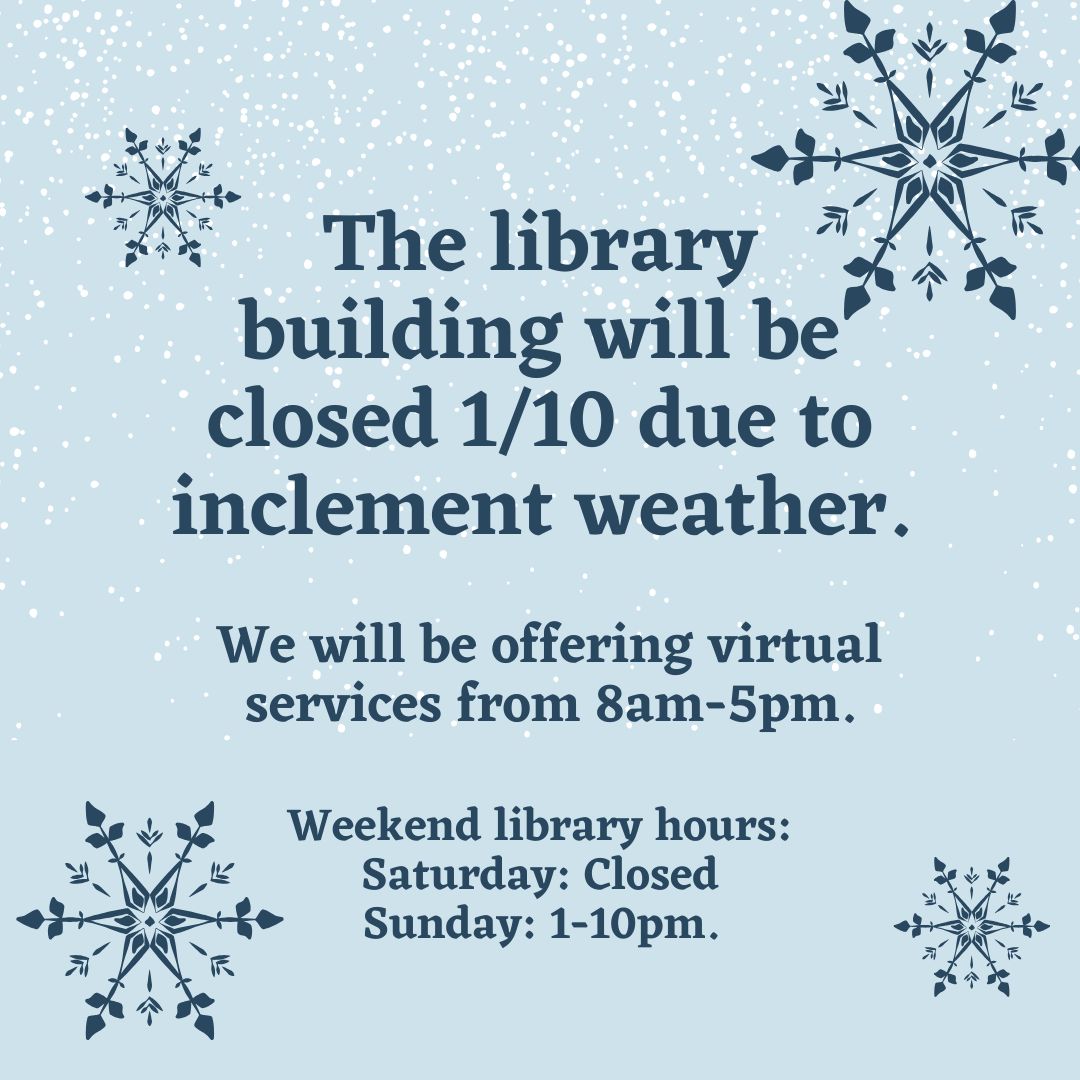 OxLibrary's tweet image. The library building will be closed 1/10 due to inclement weather. We will be offering virtual services from 8am-5pm. Stay safe!