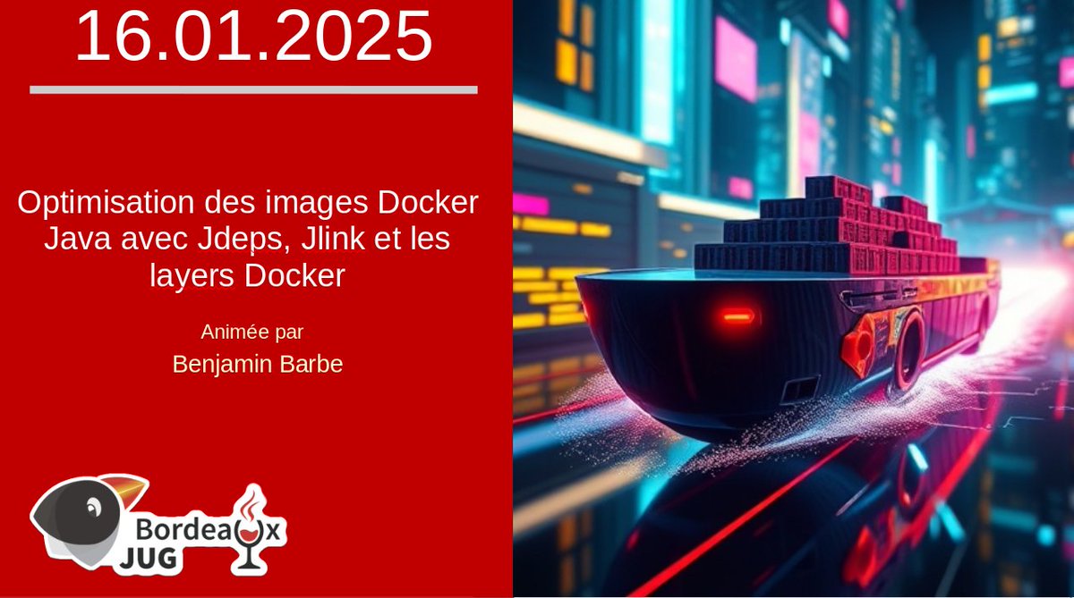 Jeudi 16 janvier, Benjamin Barbe nous parlera de "Optimisation des images Docker #Java avec Jdeps, Jlink et les layers #Docker"

La soirée est gratuite et ouverte à toutes et à tous.

Venez nombreux nous rejoindre à l'<a href="/ENSEIRBMATMECA/">ENSEIRB-MATMECA</a> 

Inscription : meetup.com/fr-FR/Bordeaux…