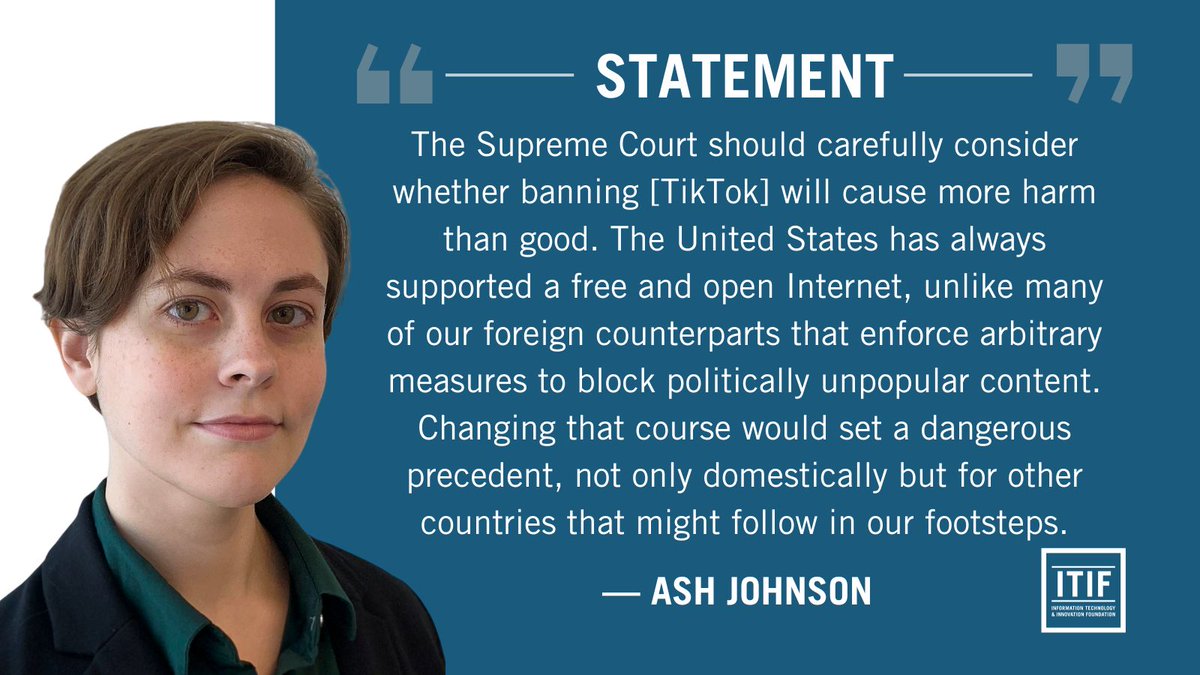 🏛️ Tomorrow, TikTok faces the Supreme Court over a potential U.S. ban.

A TikTok ban would harm American creators, businesses, and consumers more than TikTok itself ever has. 

Read our full statement ahead of the #SCOTUS hearing👇 
itif.org/publications/2…