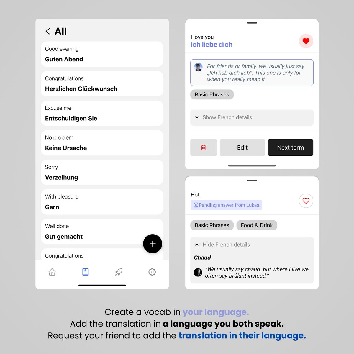 Learn each other’s language with vocabularies that revolve around your lives-not what the green owl dictates.

First look at my vocabulary app! Create relatable word lists with your friend. Each of you adds a word in your language and connects it to one both speak. #buildinpublic