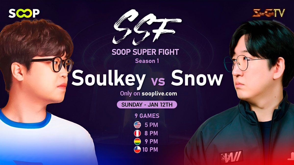 SOOP_EN's tweet photo. VUAMO!
The SOOP Super Fight beckons!
📅 Sun - Jan 12 @ 5pm PST / 8pm EST
⚔️ #Soulkey vs #Snow 

Only on SOOP!
https://t.co/SoJ7SSNIJB https://t.co/CHOqdQAWFz