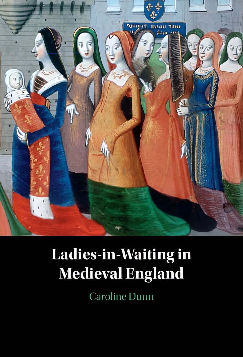 Medieval Updates (@medievalupdates) on Twitter photo Caroline Dunn, Ladies-in-Waiting in Medieval England (<a href="/CambridgeUP/">Cambridge University Press</a>, January 2025)
facebook.com/MedievalUpdate…
cambridge.org/pl/universityp…
#medievaltwitter #medievalstudies #medievalwomen #medievalengland #medievalsociety Caroline Dunn, Ladies-in-Waiting in Medieval England (<a href="/CambridgeUP/">Cambridge University Press</a>, January 2025)
facebook.com/MedievalUpdate…
cambridge.org/pl/universityp…
#medievaltwitter #medievalstudies #medievalwomen #medievalengland #medievalsociety