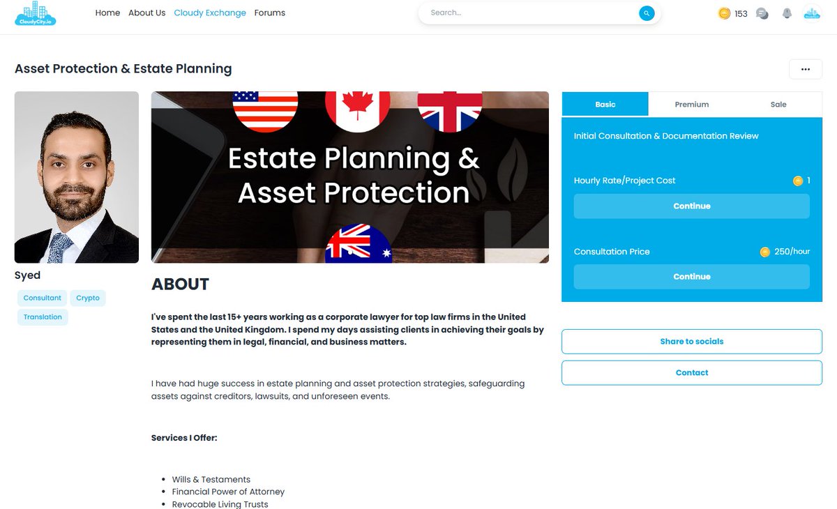 Now we have the Cloudy Exchange where you can sell your skills and services online.

On the Cloudy Exchange you will be able to setup Basic projects: think of this as the standard, Premium projects: with more added on to it and even have a sale tab if you want to offer a faster