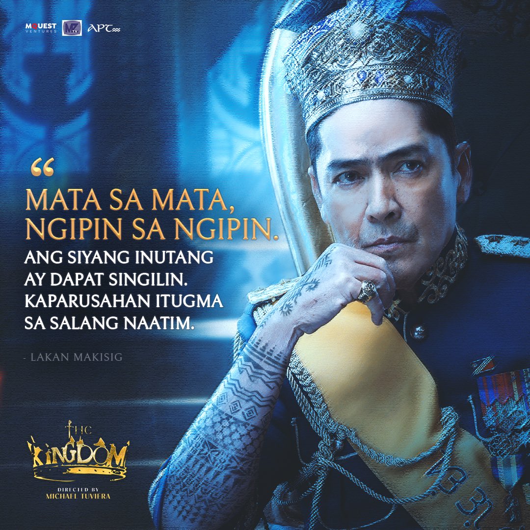 "Mata sa mata. Ngipin sa ngipin."

Ano ang masasabi niyo sa tapang ng ating Lakan? 👑

Hindi pa huli para sa Best Cinematic Experience mo! EXTENDED ang screening para sa #TheKingdom — #MMFF50's 2nd Best Picture, Best Production Design, Best Visual Effect, and Best Director!