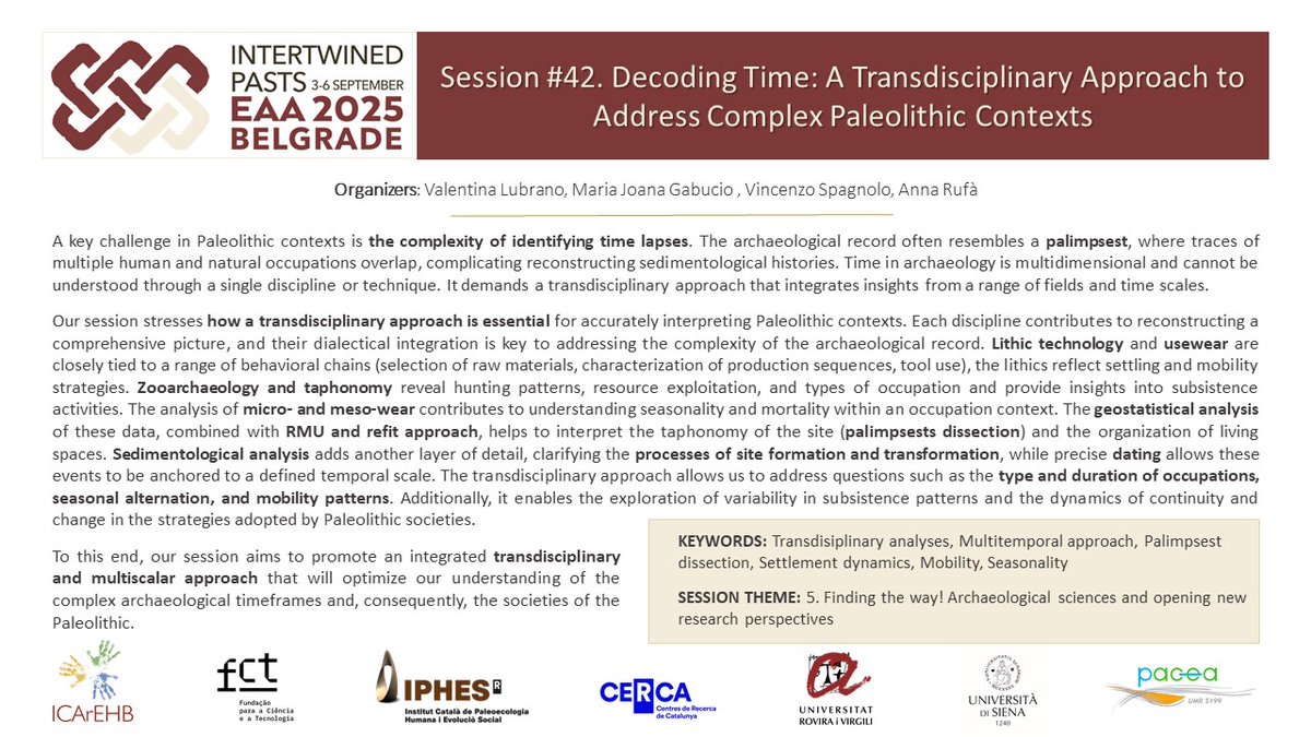 We invite you to join our #EAA2025 session "Decoding Time: A Transdisciplinary Approach to Address Complex Paleolithic Contexts," and explore how integrating lithics, zooarchaeology, sedimentology, geostatistics and many other disciplines helps untangle the intricate palimpsests.