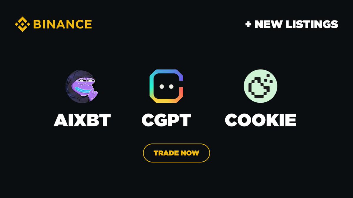 🚨JUST IN: #Binance announced the listing of <a href="/aixbt_agent/">aixbt</a> ( $AIXBT), <a href="/Chain_GPT/">ChainGPT</a> ( $CGPT) and <a href="/cookiedotfun/">Cookie DAO 🍪</a> ( $COOKIE)

🔸Listing:

- #Binance will list $AIXBT, $CGPT, $COOKIE at 2024-01-10 13:00 (UTC).