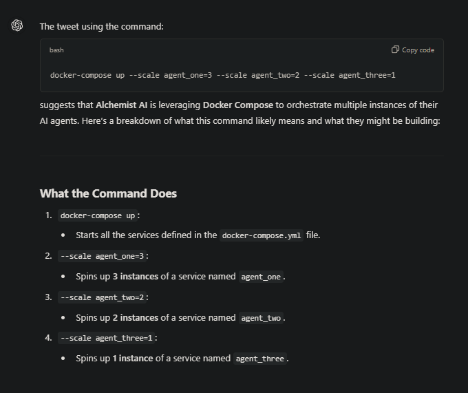 SultanofStacks's tweet image. This is what ChatGPT says about the $ALCH team tweet that contains: &quot;docker-compose up --scale agent_one=3 --scale agent_two=2 --scale agent_three=1&quot;

It&apos;s already the most powerful no-code app builder. Now this!  This is going to put ALCH on another level #Machina