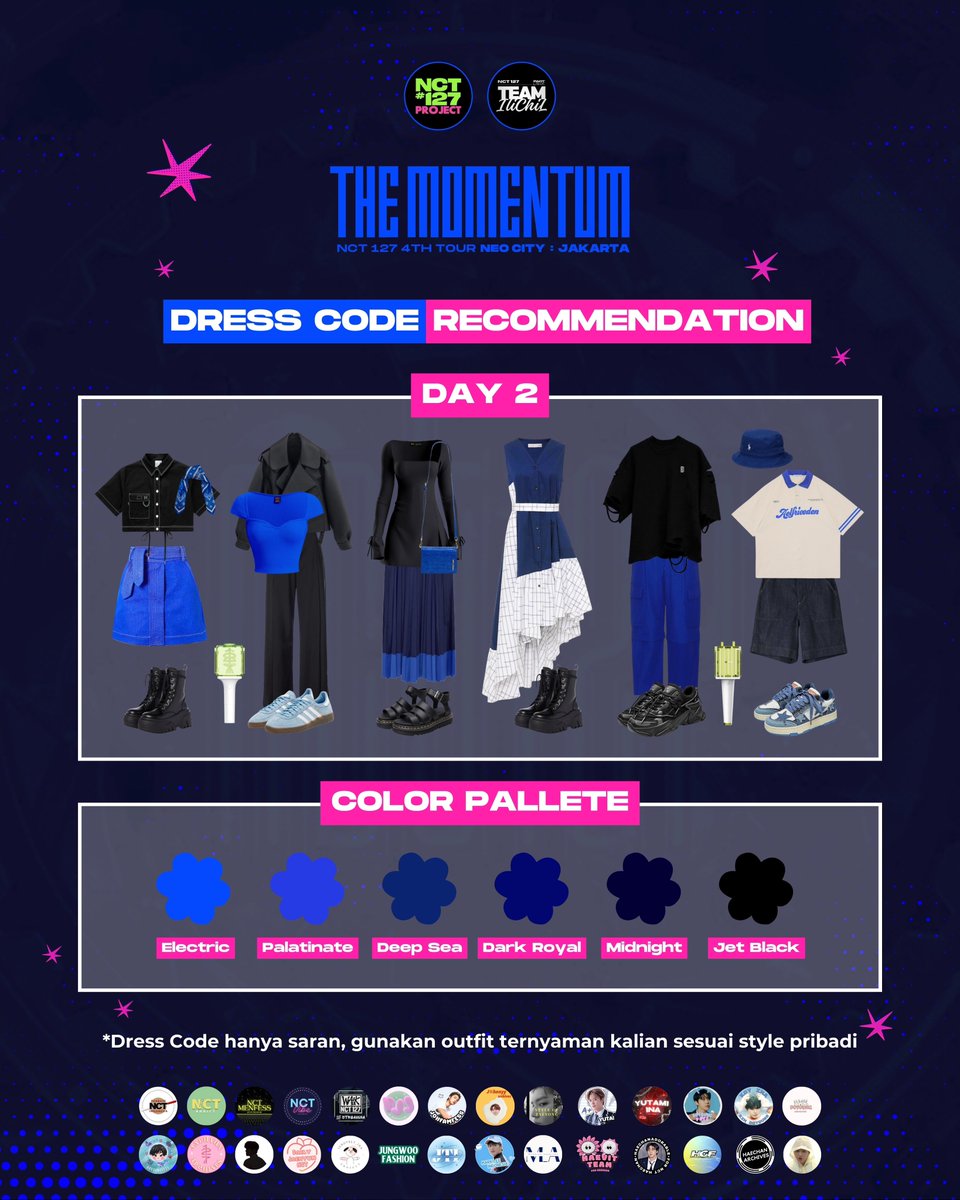 🩷DRESS CODE RECOMMENDATION💙

DAY 1: Pink &amp; Pastel
DAY 2: Electric Blue &amp; Black

Dress Code ini hanya saran yaa~ kalian bebas menggunakan style atau warna apapun senyaman kalian😉✨

See you at The Momentum Jakarta!⭐️