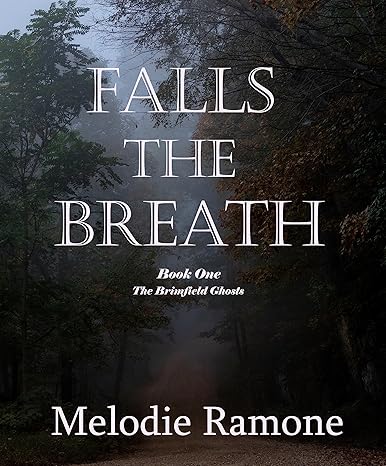 TheBookDuke (@bookduke) on Twitter photo FALLS THE BREATH (The Brimfield Ghosts Book 1) - "She killed me. Stabbed me, I think. I can't remember. I remember very little about the night I died." mybook.to/FallsTheBreath <a href="/Melodie_Ramone/">Melodie Ramone</a> #Metaphysical #Fantasy #MelodieRamone FALLS THE BREATH (The Brimfield Ghosts Book 1) - "She killed me. Stabbed me, I think. I can't remember. I remember very little about the night I died." mybook.to/FallsTheBreath <a href="/Melodie_Ramone/">Melodie Ramone</a> #Metaphysical #Fantasy #MelodieRamone