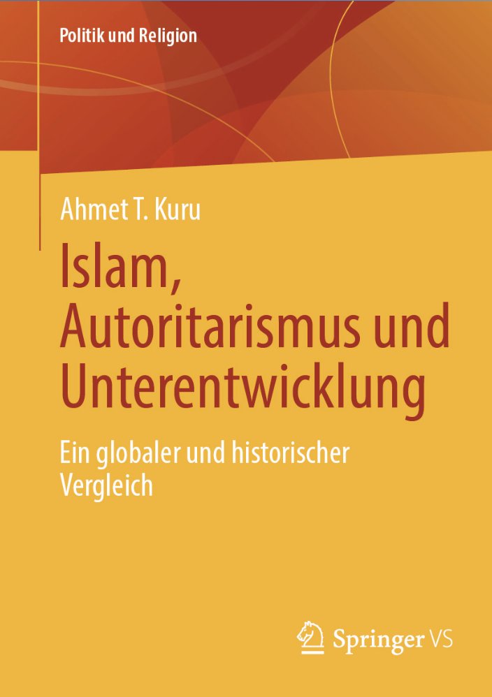 Ahmet T. Kuru (@prof_ahmetkuru) on Twitter photo Happy News: <a href="/Springer_VS/">Springer VS</a> published the German edition of my Islam book:
"Islam, Autoritarismus und Unterentwicklung"
link.springer.com/book/10.1007/9…
I wrote a new Preface on its possible contributions to debates on Islam in Germany & Austria. Happy News: <a href="/Springer_VS/">Springer VS</a> published the German edition of my Islam book:
"Islam, Autoritarismus und Unterentwicklung"
link.springer.com/book/10.1007/9…
I wrote a new Preface on its possible contributions to debates on Islam in Germany & Austria.