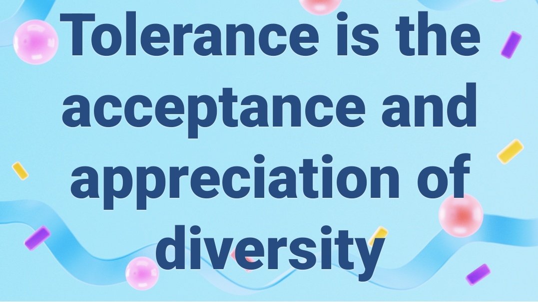 Being tolerant means understanding that diversity is not a weakness but a strength.

Each culture, belief, and perspective contributes a unique note to the melody of a harmonious world.
#youth
#Tolerance 

<a href="/WANEP_Regional/">WANEP_Regional</a> 
<a href="/JosianeSombo/">Josiane Sombo</a> 
<a href="/LaleyeAdeyemi/">LALEYE  Adéyèmi</a> 
<a href="/AlmamyKami62260/">Almamy kamian</a>