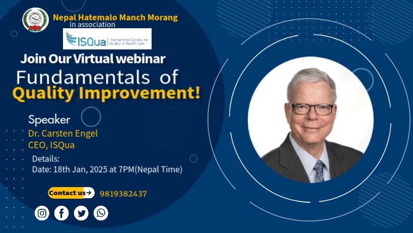 Join us on 18th Jan at 7 PM (Nepal Time) for a webinar on "Fundamentals of Quality Improvement," hosted by Nepal Hatemalo Manch Morang. Learn from Dr. Carsten Engel, our CEO and an expert in Quality Improvement.

Register here: bit.ly/428zYkN