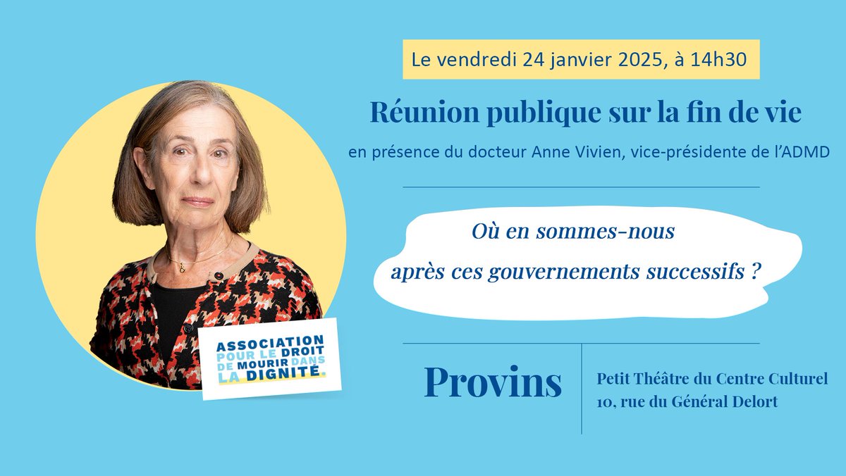 👉Réunion publique à #Provins sur la #FindeVie en présence du Dr Anne Vivien, vice-présidente de l'<a href="/AdmdFrance/">Mourir dans la Dignité</a>. 
📝 Le vendredi 24 janvier 2025, à 14h30
📋 10, rue du Général Delort 
#SeineEtMarne #SoinsPalliatifs #AideAMourir #Euthanasie