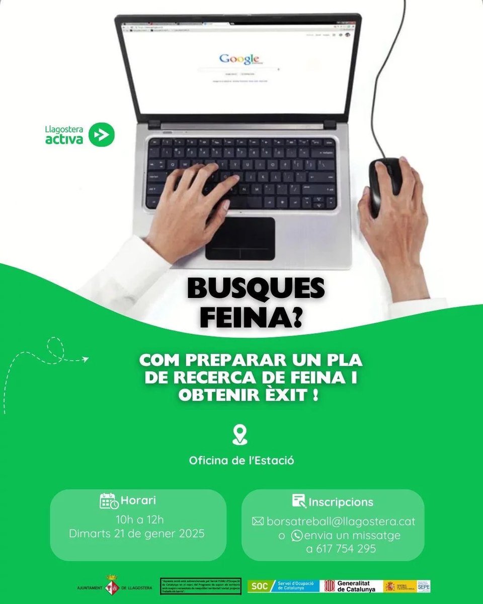📣Busques feina ?

Com preparar un pla de recerca de feina i obtenir èxit!

📆Dimarts 21 de gener 
⏰De 10 a 12h
📍Oficina de l’Estació

📩Inscripcions: escriu a borsatreball@llagostera.cat o envia un missatge WhatsApp al 617 754 295 📱