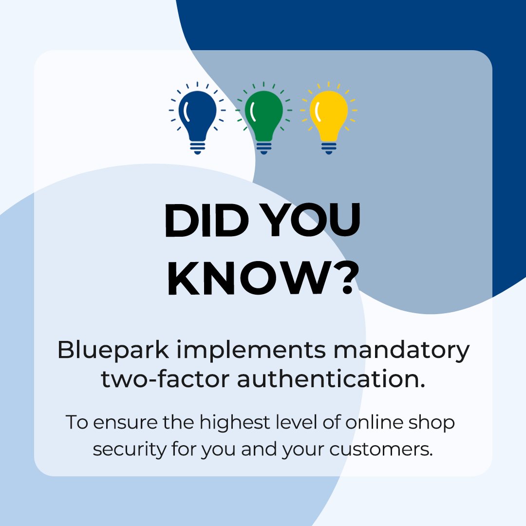 🔐 Boost Your Online Shop Security with 2FA! 🔐

💡 What does this mean?
👉 Stronger protection for your shop 🛍️
👉 Enhanced customer trust 🤝
👉 Peace of mind knowing your data is secure 🧠💙

🔗 Click here to learn more: bluepark.co.uk/blog/two-facto…