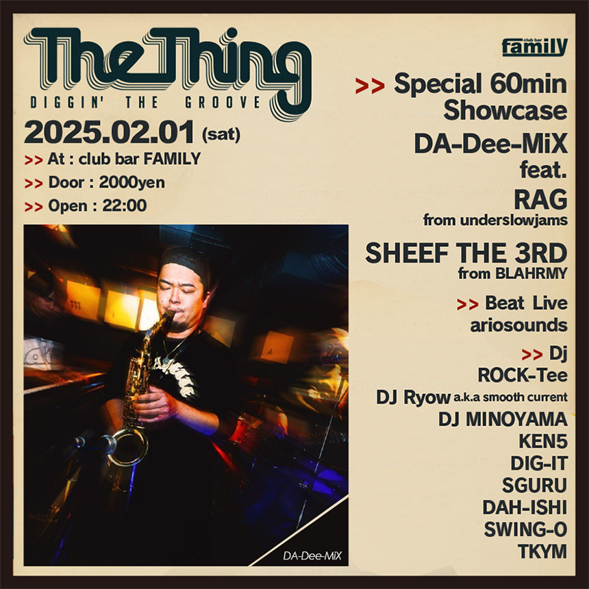 6pack_6's tweet photo. 【Next 02.01 (sat)】
▼Door：2000yen
▼Open：22:00〜

▼Special 60min Showcase
DA-Dee-MiX
feat
RAG from underslowjams
SHEEF THE 3RD from BLAHRMY

▼Beat Live
ariosounds

▼Dj
ROCK-Tee
DJ Ryow a.k.a smooth current
DJ MINOYAMA
KEN5
DIG-IT
SGURU
DAH-ISHI
...
https://t.co/KsWkw35Jvf https://t.co/jZK5BC5ah5