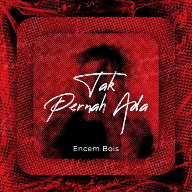 #release Encem Bois released new single 'Tak Pernah Ada'. Available on streaming platforms.

🔗 open.spotify.com/track/0XwYFaXB…