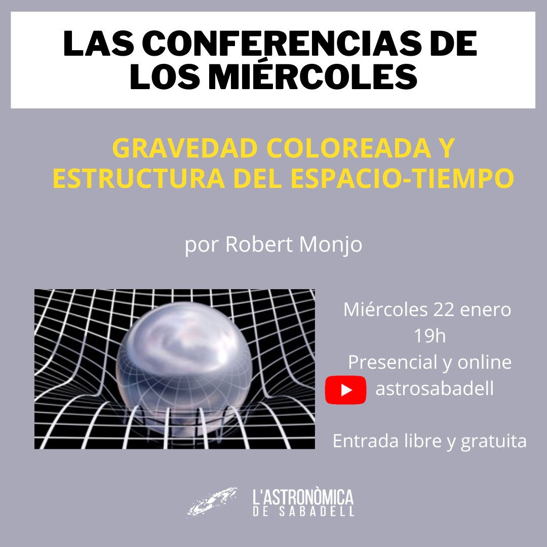 ¡¡Mañana Conferencia!! nos visita Robert Monjo para hablar sobre la Gravedad coloreada y estructura del espacio-tiempo.

Puedes assistir Presencialmente o la puedes ver a través de nuestro Youtube
¡No te la pierdas!
