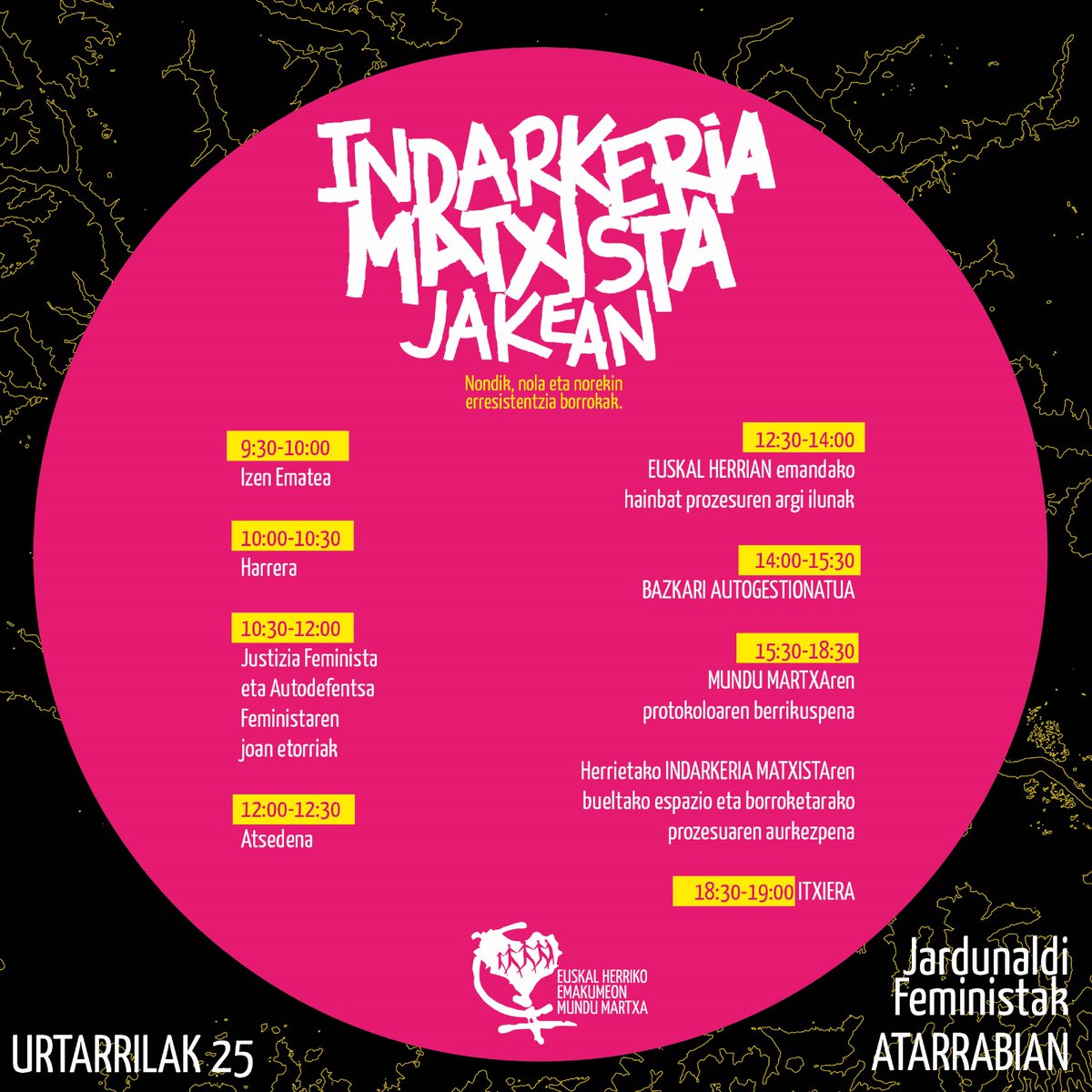 INDARKERIA MATXISTAK JAKEAN.
Nondik, nola eta norekin erresistentzia borrokak.

Hemen duzue urtarrilaren 25eko topaketen 𝐞𝐠𝐢𝐭𝐚𝐫𝐚𝐮𝐚!
Animatu💥

¡Aquí está el  𝐩𝐫𝐨𝐠𝐫𝐚𝐦𝐚 de las jornadas del 25 de enero!
Anímate a participar 💥

Eman izena:
docs.google.com/forms/d/1kMZUt…