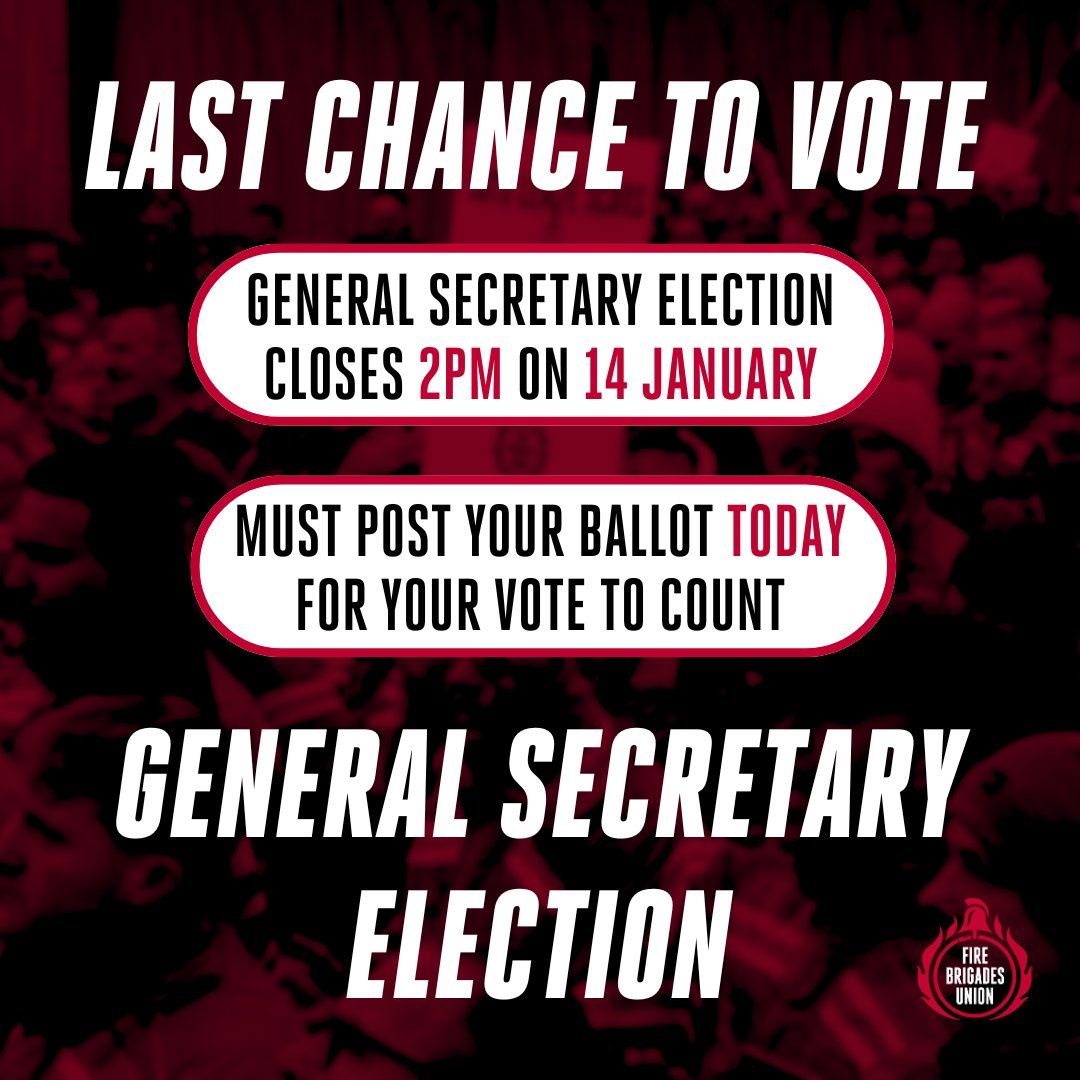 🚨 LAST CHANCE to vote in the FBU General Secretary election.

Make sure to post your ballot TODAY for it to arrive on time and your vote to be counted.

The ballot closes at 2pm on Tuesday 14 January.