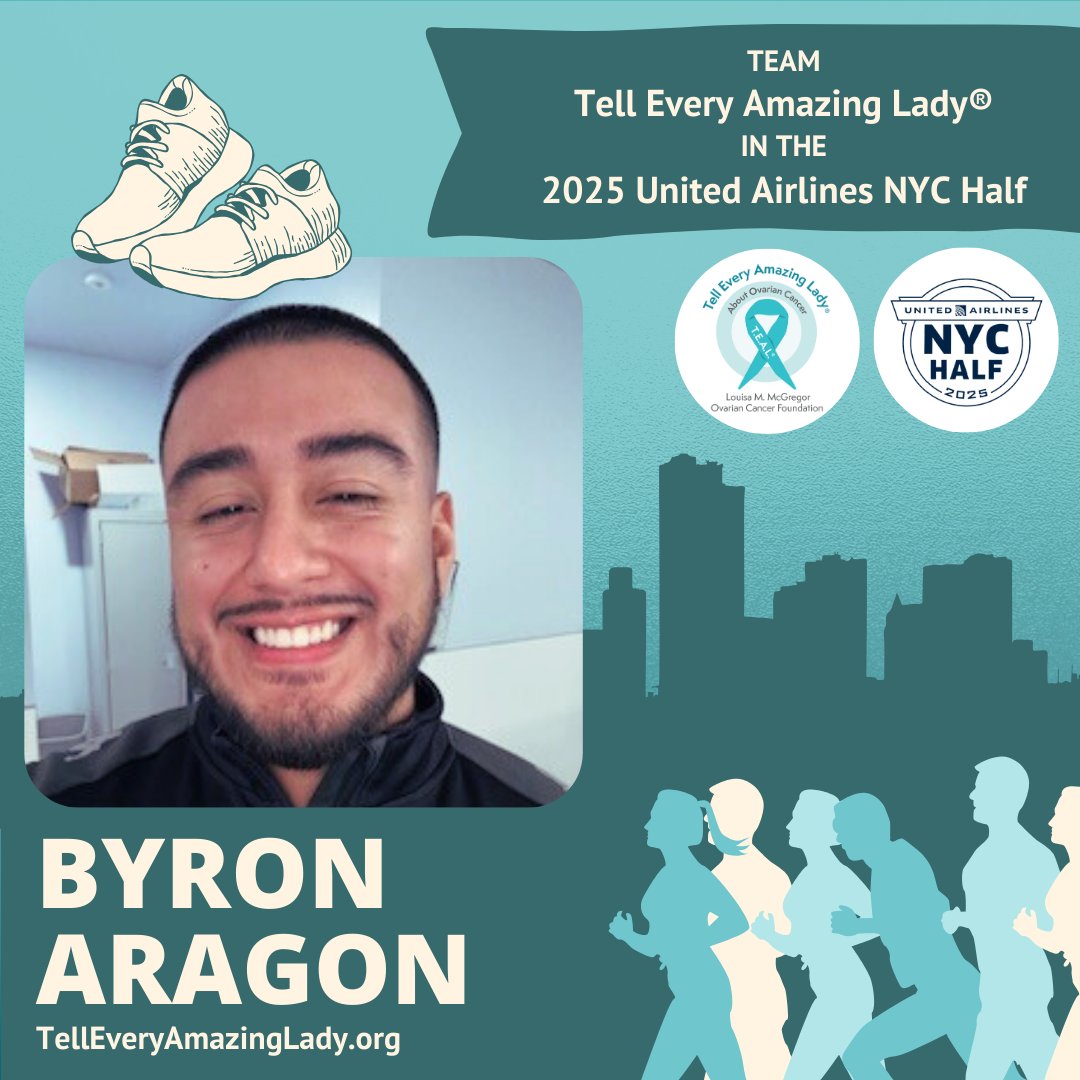 Meet Team Tell Every Amazing Lady® 's Byron! Use the links below to find out more about his story and support his fundraising efforts! @NYRR #TellEveryAmazingLady #TeamTellEveryAmazingLady #NYCHalfMarathon #RunnersofNYC #TEAL #UnitedAirlinesHalfMarathon #NYCHalfMartahon2025