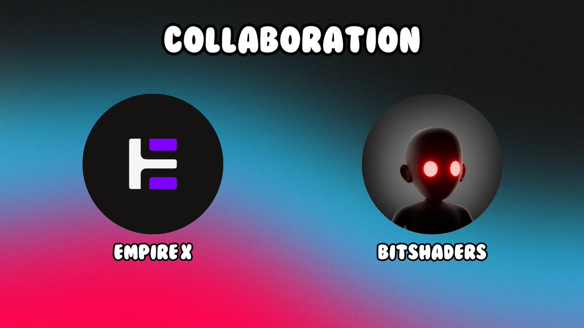 We’re so happy to collaborate with <a href="/bitshaders/">BITSHADERS</a> to bring you an exciting chance to win the wl ! 

1- Follow <a href="/bitshaders/">BITSHADERS</a>  &amp; <a href="/the_empirex_/">The EmpireX</a>  
2- Like &amp; Retweet this post
3- Join Discord for more details !!